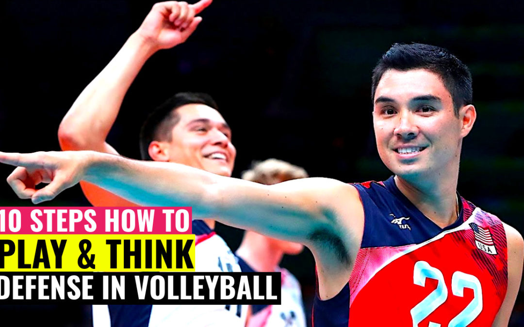 10 Steps How to Play & Think about Defense in Volleyball