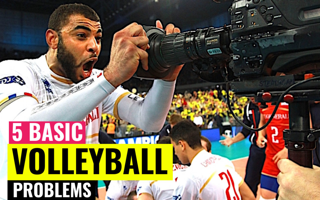 5 Basic Volleyball Problems We All Face | Advice for beginners and amateur players