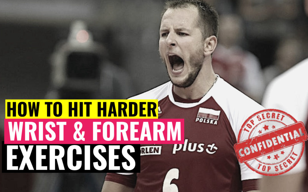 How to Hit Harder in Volleyball | Wrist and Forearm Exercises
