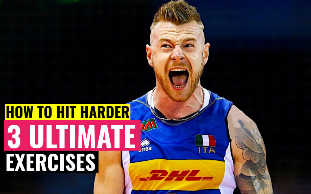 How to Hit Harder in Volleyball | 3 Ultimate Exercises
